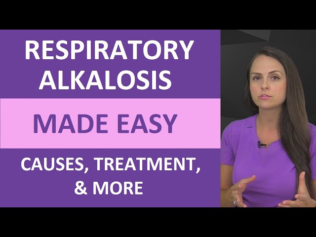 Respiratory Alkalosis Nursing NCLEX Review: Treatment, Causes, Mnemonics Made Easy