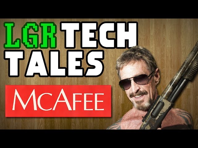 LGR Tech Tales - McAfee's Wild Ride