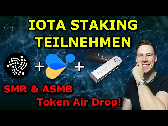 IOTA Token Drop! Iota Staking für ASMB & SMR Token! Iota Staking deutsch | IOTA via Ledger