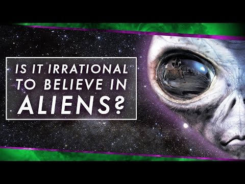 Is It Irrational to Believe in Aliens?