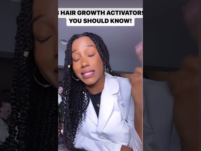 3 Hair Growth Activators You Should Know!