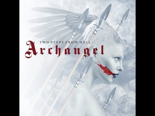 Two Steps From Hell - Atlantis (Archangel)