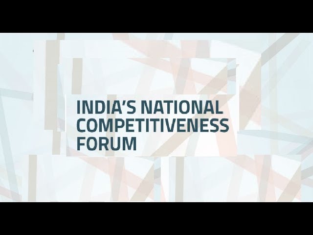 India's National Competitiveness Forum 2017