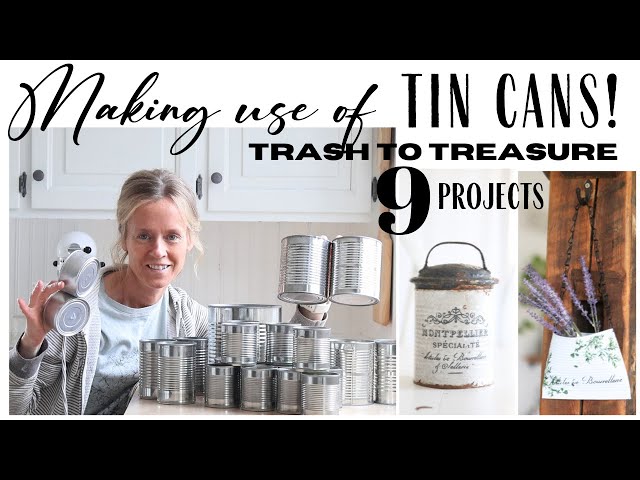 Tin Can Projects ~ Trash to Treasure ~ Repurposed Tin Cans ~ Tin Can Crafts ~ Upcycled Trash