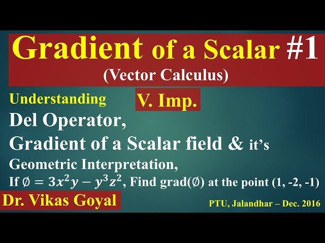Gradient of a Scalar Field #1 in Hindi (V. Imp) | Vector Calculus | Engineering Mathematics