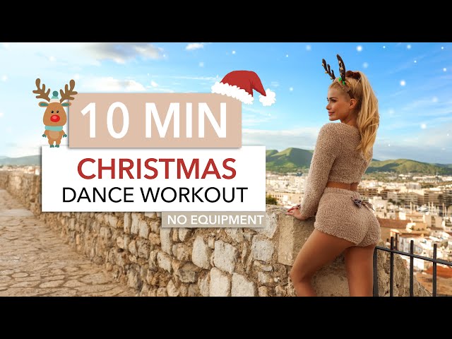 10 MIN CHRISTMAS DANCE WORKOUT - the quickest & happiest 10min I 2022 Version
