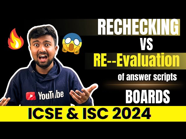 ICSE/ISC 2024:Rechecking vs re-evaluation?😱 Should I apply for Rechecking?🔥 Price 😱Differences?😱