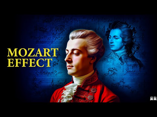 Mozart Effect. Classical Music for Studying Concentration and  Brain Power
