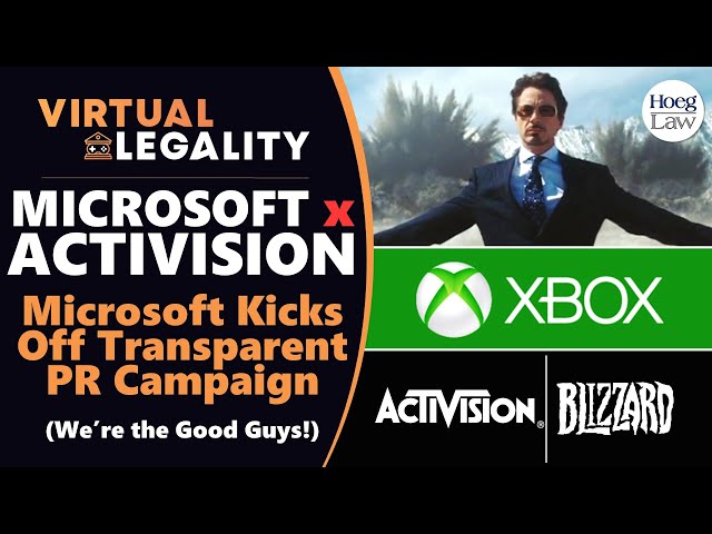 ACTIVISION AT RISK? | A Close Reading of Microsoft's PR Promises (VL625)