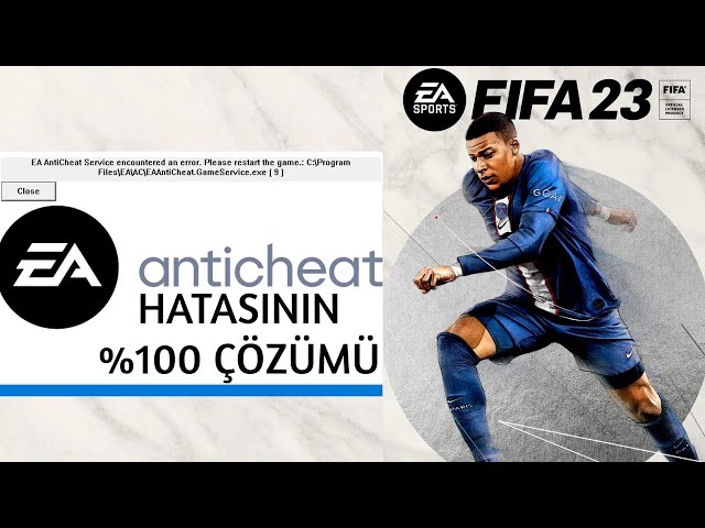 FIFA 23 • EA ANTICHEAT HATASI %100 EN HIZLI ÇÖZÜMÜ !!