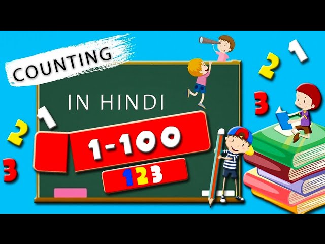 Counting In Hindi 1-100 For Kids  | Numbers Counting One To Hundren | Arithmetic |