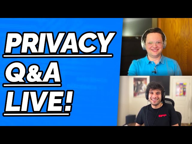 All your privacy & security questions answered!