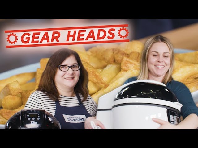 Gear Heads | Which Air Fryers Actually Make the Crispiest Fries?