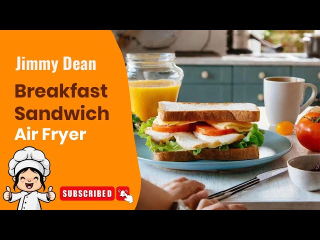 Jimmy Dean Breakfast Sandwich Air Fryer || @EatFreshs