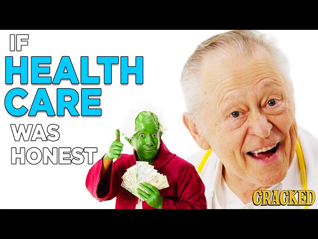 If Healthcare Was Honest | Honest Ads