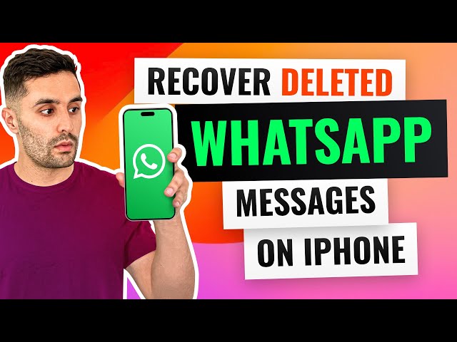 3 Ways to Recover Deleted WhatsApp Messages on iPhone