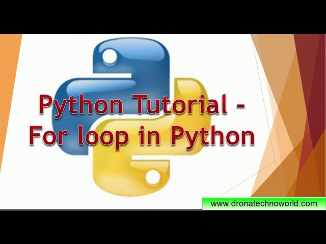 17.  Python Tutorial -  For Loop in Python