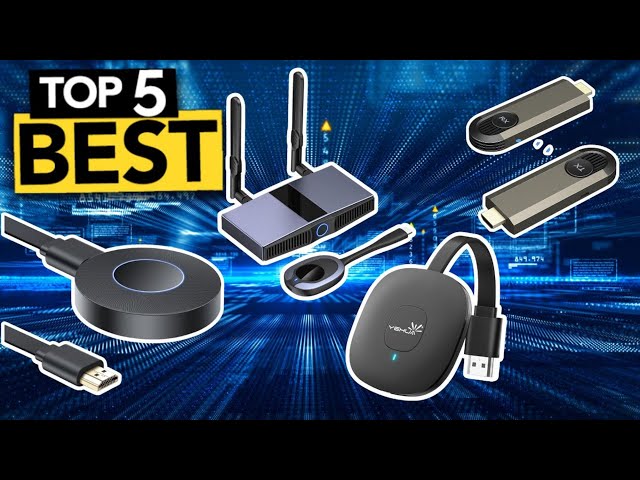 TOP 5 Best Wireless Display Adapter [ 2024 Buyer's Guide ]