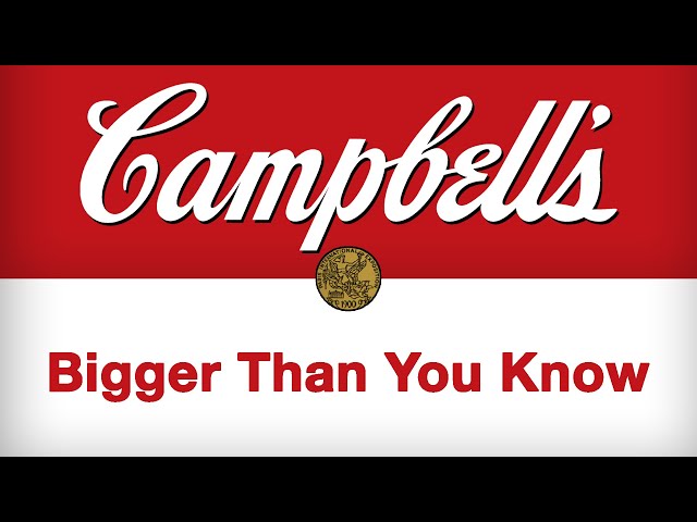 Campbell's - Bigger Than You Know