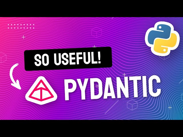 Pydantic Tutorial • Solving Python's Biggest Problem