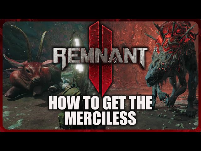 Remnant 2 - How to get the Merciless Secret Weapon (Bleed Weapon)