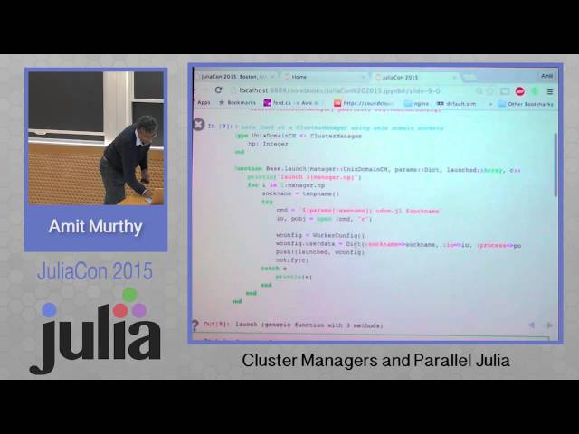 Cluster Managers and parallel Julia | Amit Murthy | JuliaCon 2015