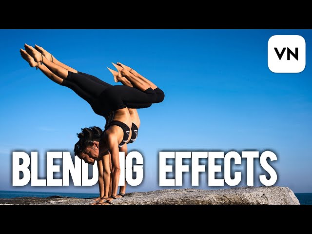 3 Blending effects in Vn Video Editor