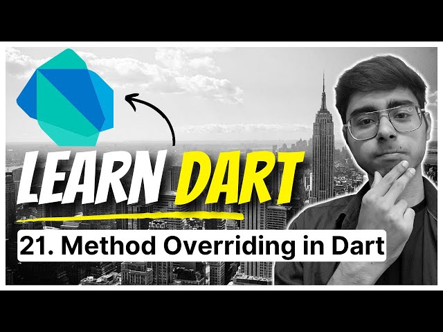 21. Method Overriding in Dart | Dart Fundamentals Course | Learn Flutter from scratch