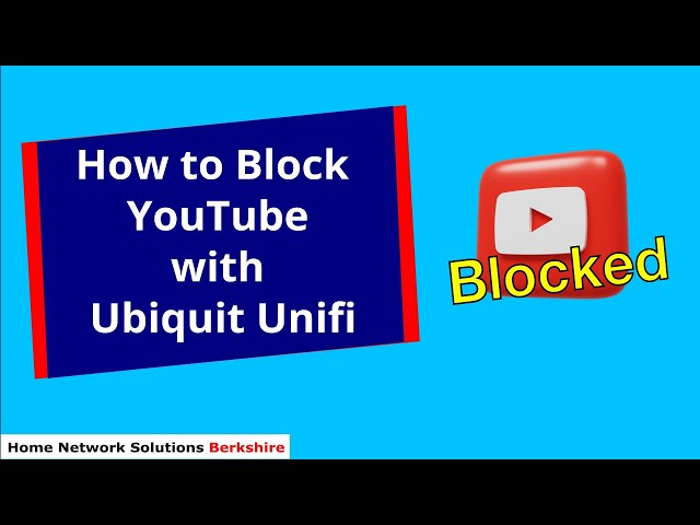BLOCK YouTube on Ubiquiti Unifi - Block individual devices