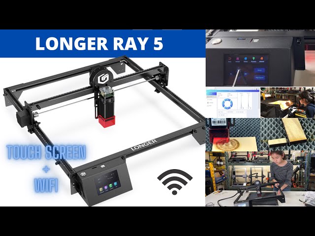 Longer Ray 5 Laser Engraver: 3.5" touch screen offline controller with Wi-Fi Support
