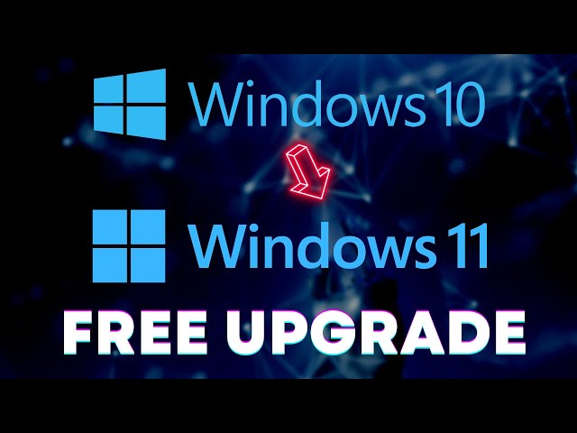 How to Upgrade from Windows 10 to Windows 11 for FREE - Here's Why