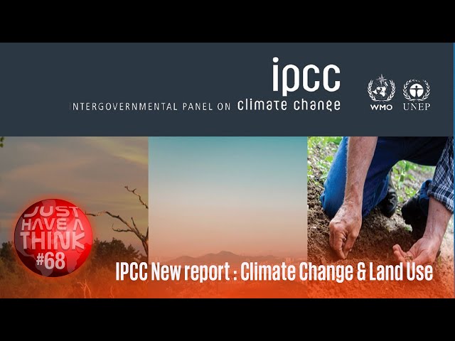 Climate Change and Land: Is the IPCC being straight with us?
