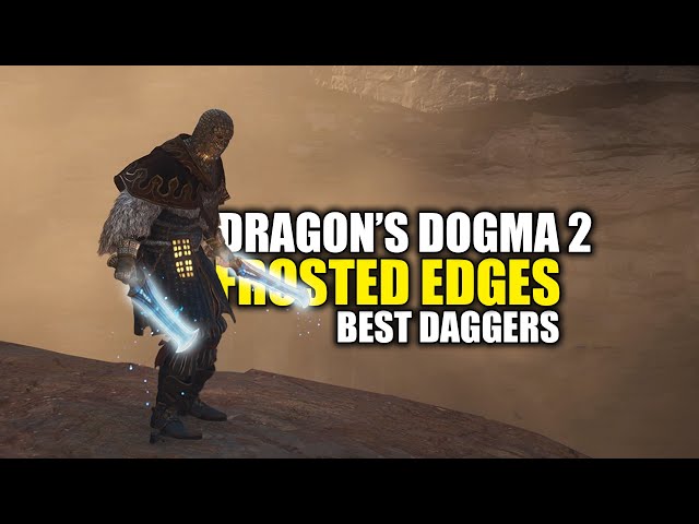 Dragon's Dogma 2 - Frosted Edges Weapon Location (Best Thief Weapons)