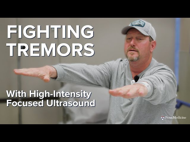 Focused Ultrasound for Parkinson’s Disease and Essential Tremor | Penn Medicine