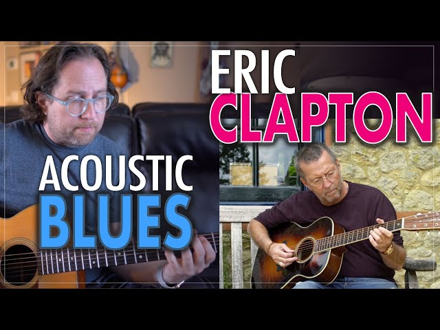 Eric Clapton's acoustic blues style. -  Unplugged guitar lesson in the style of Eric Clapton
