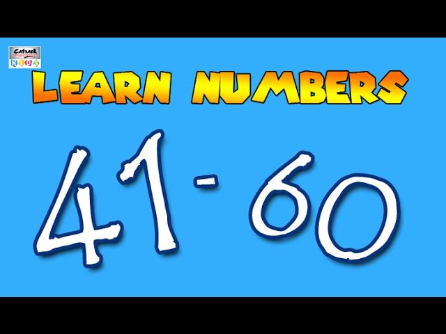 Learn to Count Numbers 41 to 60 | Fun Learning Collection Of Maths