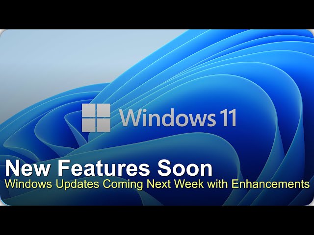 New Windows Features are Coming