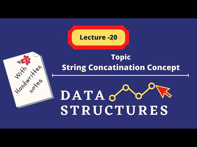 Lecture 19 String Concatenation Concept Data Structures Urdu Hindi