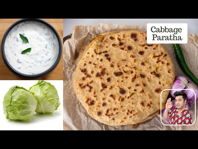 पत्ता गोभी का परांठा | Cabbage Paratha | Bathua Raita | Indian Breakfast Recipe | Chef Kunal Kapur