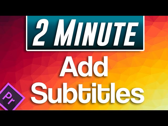 How to Add Subtitles Tutorial | Premiere Pro 2020