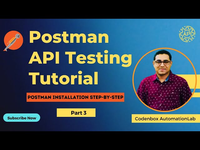 Postman API Testing Tutorial-Part 3: How to install Postman (step-by-step)