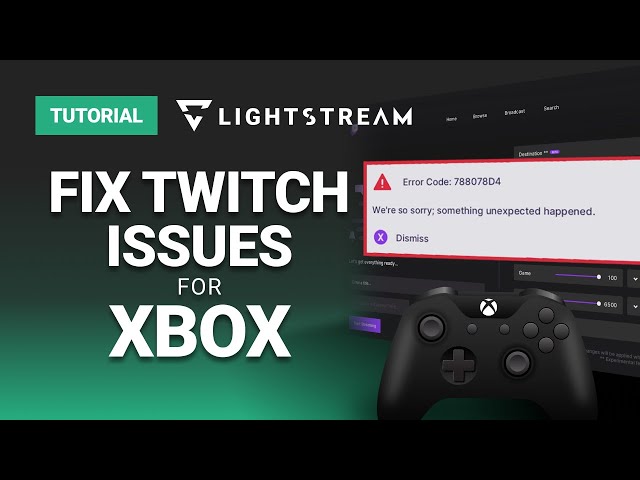 How to Fix Common Xbox Streaming Issues on the Twitch App