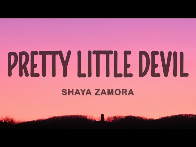 Shaya Zamora - Pretty Little Devil