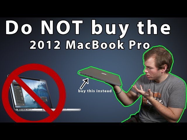 Should you buy a 2012 or 2013 MacBook Pro?