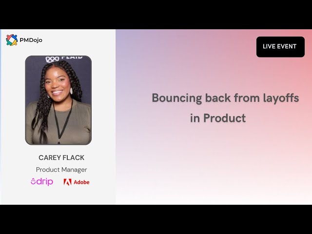 Bouncing back from layoffs in Product with Carey, PM at Adobe