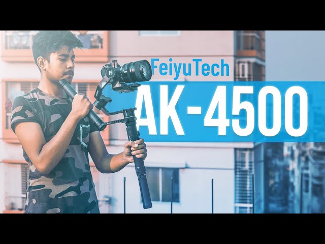 Feiyu Tech AK4500 Review | A Semi-Professional Camera Gimbal | ATC