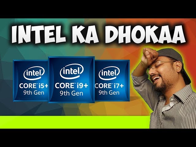 Intel i9 9900k का सच.