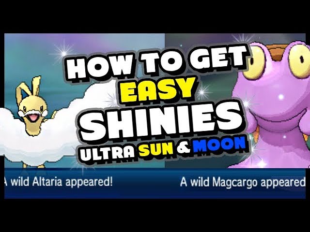 NEW EASY WAY TO GET SHINY POKEMON IN POKEMON ULTRA SUN AND MOON - How to get Shiny Pokemon!