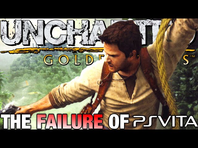 Uncharted Golden Abyss & the Failure of the PSVITA