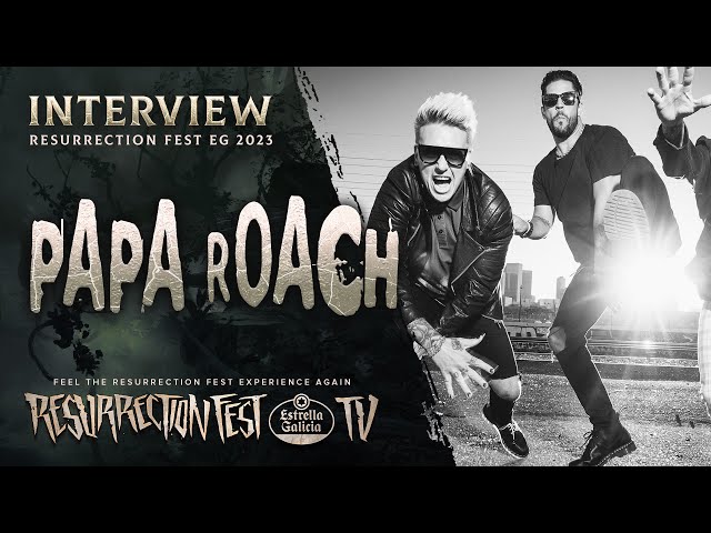 Interview with PAPA ROACH - Resurrection Fest EG 2023